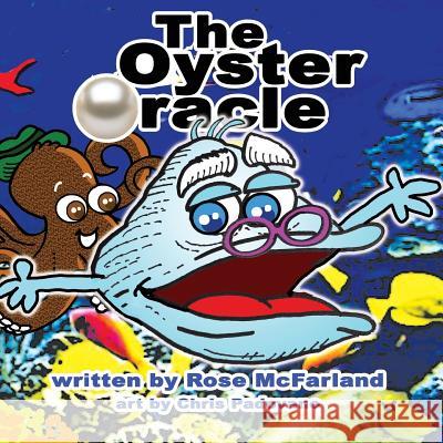 The Oyster Oracle Chris Padovano Rose McFarland 9780985976446 Patricia McFarland - książka