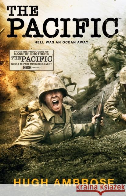 The Pacific (The Official HBO/Sky TV Tie-In) Hugh Ambrose 9780857860095 Canongate Books - książka