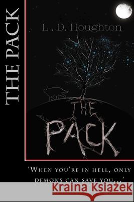 The Pack L D Houghton 9781539359906 Createspace Independent Publishing Platform - książka