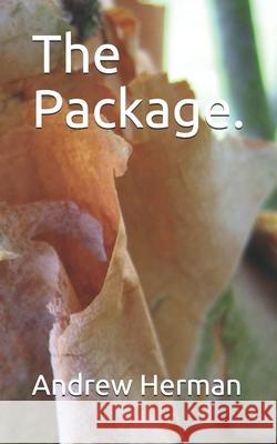 The Package. Andrew Herman 9781086568646 Independently Published - książka