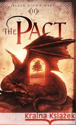 The Pact J E Hannaford   9781739921378 Blazing Wren Books - książka