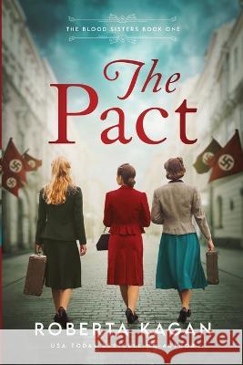 The Pact Roberta Kagan 9781957207230 Roberta Kagan Publishing - książka