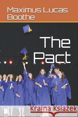 The Pact Maximus Lucas Boothe 9798543721896 Independently Published - książka