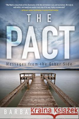 The Pact: Messages from the Other Side Sinor, David Lee 9781615992140 Marvelous Spirit Press - książka