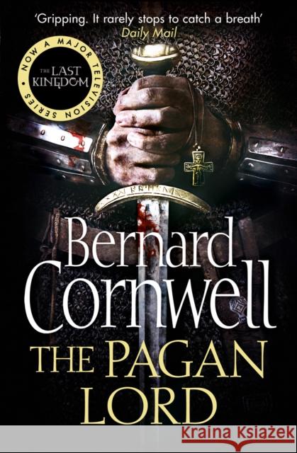 The Pagan Lord Bernard Cornwell 9780007331925 HarperCollins Publishers - książka