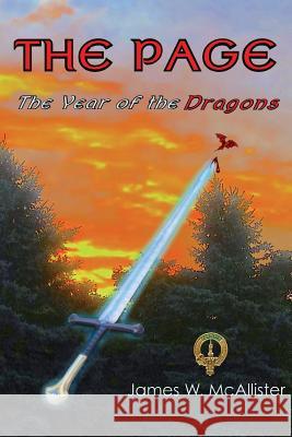 The Page: The Year of the Dragons James W. McAllister 9780991040537 Fortiter Publishing LLC - książka