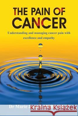 The Pain of Cancer Marie Joseph White Magic Studios 9781915492517 Maple Publishers - książka