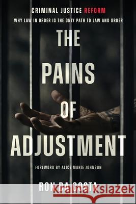The Pains of Adjustment Ron D 9781962987820 MindStir Media - książka