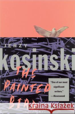 The Painted Bird Jerzy N. Kosinski 9780802134226 Grove/Atlantic - książka