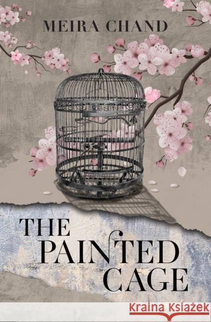 The Painted Cage Meira Chand 9789814828819 Marshall Cavendish International (Asia) Pte L - książka