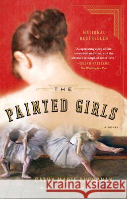 The Painted Girls Cathy Marie Buchanan 9781594632297 Riverhead Books - książka