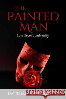 The Painted Man David Emmanuel Medina 9798532909687 Independently Published - książka