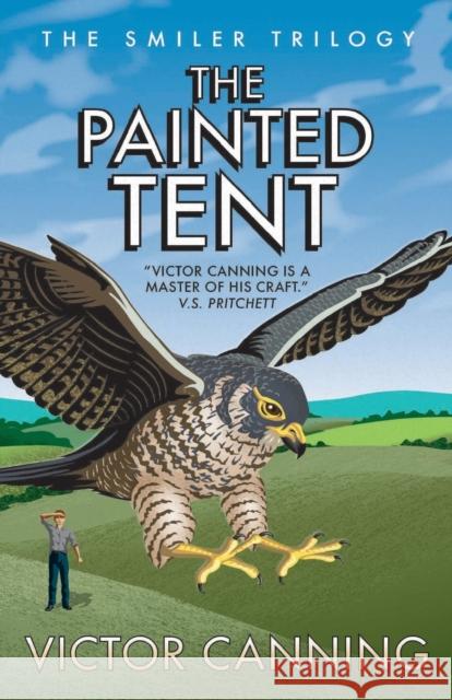 The Painted Tent Victor Canning 9781788423526 Duckworth Books Ltd - książka