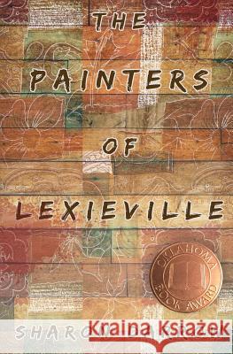 The Painters of Lexieville Sharon Darrow 9780998687810 Sharon Darrow - książka