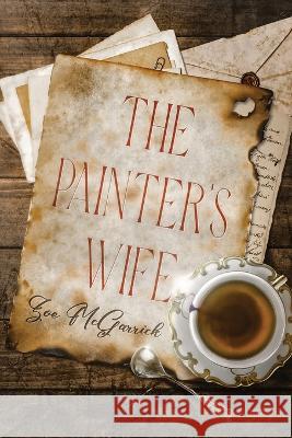 The Painter's Wife Zoe McGarrick 9781739588304 Zoe McGarrick - książka