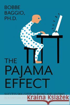 The Pajama Effect Bobbe Baggio 9780991405145 Advantage Learning Technologies, Inc. - książka