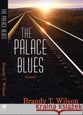 The Palace Blues Brandy T Wilson 9781935226741 Spinsters Ink Books - książka