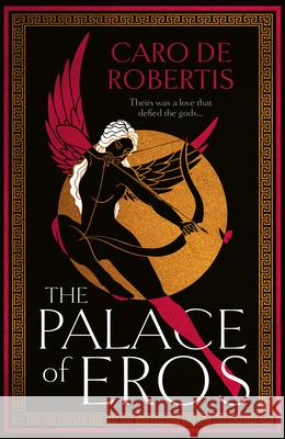 The Palace of Eros Carolina De Robertis 9780008643287 HarperCollins Publishers - książka