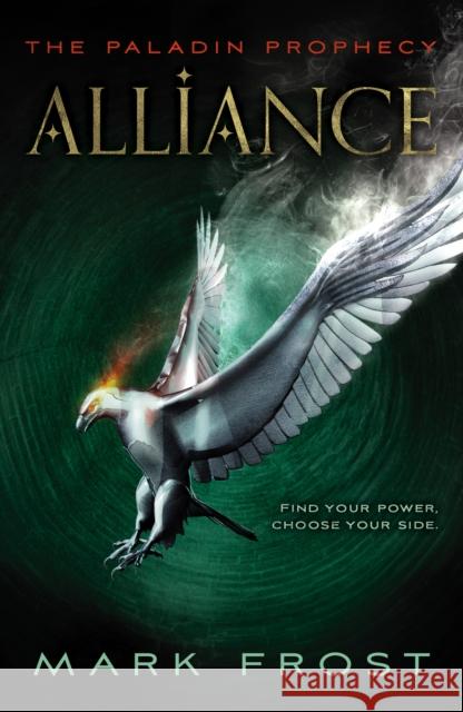 The Paladin Prophecy: Alliance : Book Two Frost, Mark 9780552565332  - książka