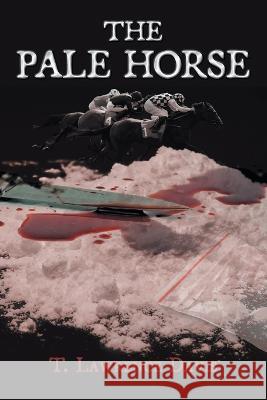 The Pale Horse T. Lawrence Davis 9781039145528 FriesenPress - książka