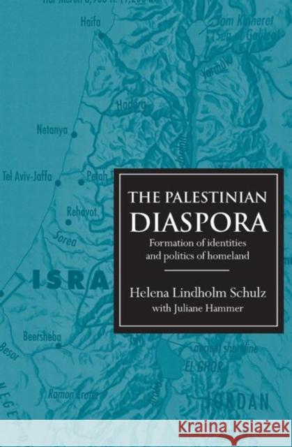 The Palestinian Diaspora Helena Lindholm Schulz Juliane Hammer 9780415268219 Routledge - książka