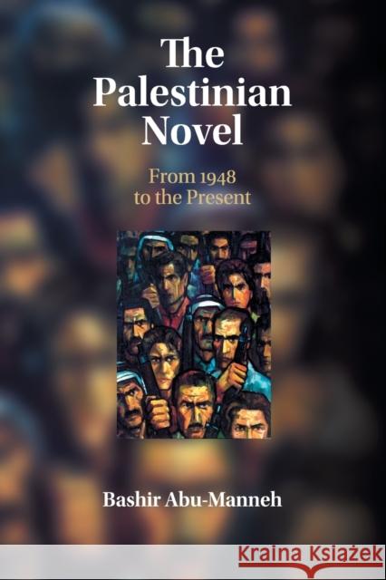 The Palestinian Novel: From 1948 to the Present Bashir Abu-Manneh 9781316501863 Cambridge University Press (ML) - książka