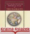 The Palgrave Concise Historical Atlas of the Balkans Dennis P. Hupchick Harold E. Cox Harold E. Cox 9780312239619 Palgrave MacMillan