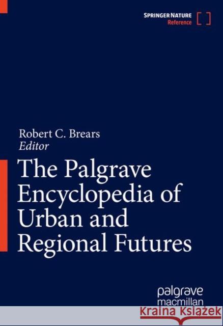 The Palgrave Encyclopedia of Urban and Regional Futures  9783030877446 Springer Nature Switzerland AG - książka