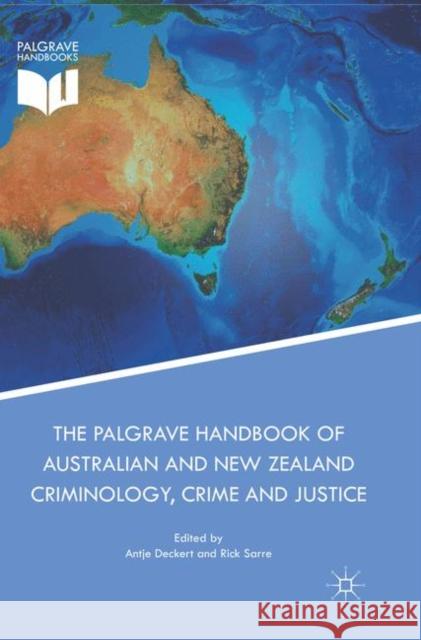 The Palgrave Handbook of Australian and New Zealand Criminology, Crime and Justice Antje Deckert Rick Sarre 9783319857374 Palgrave MacMillan - książka