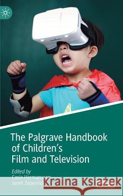 The Palgrave Handbook of Children's Film and Television Casie Hermansson Janet Zepernick 9783030176198 Palgrave MacMillan - książka