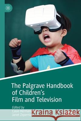 The Palgrave Handbook of Children's Film and Television Casie Hermansson Janet Zepernick 9783030176228 Palgrave MacMillan - książka