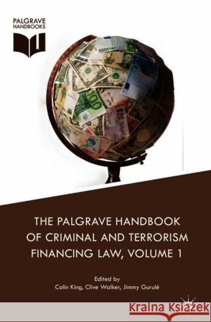 The Palgrave Handbook of Criminal and Terrorism Financing Law King, Colin 9783319644974 Palgrave MacMillan - książka