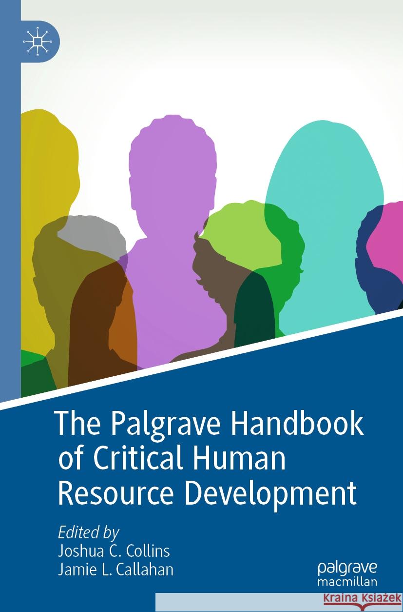 The Palgrave Handbook of Critical Human Resource Development  9783031104558 Springer International Publishing - książka