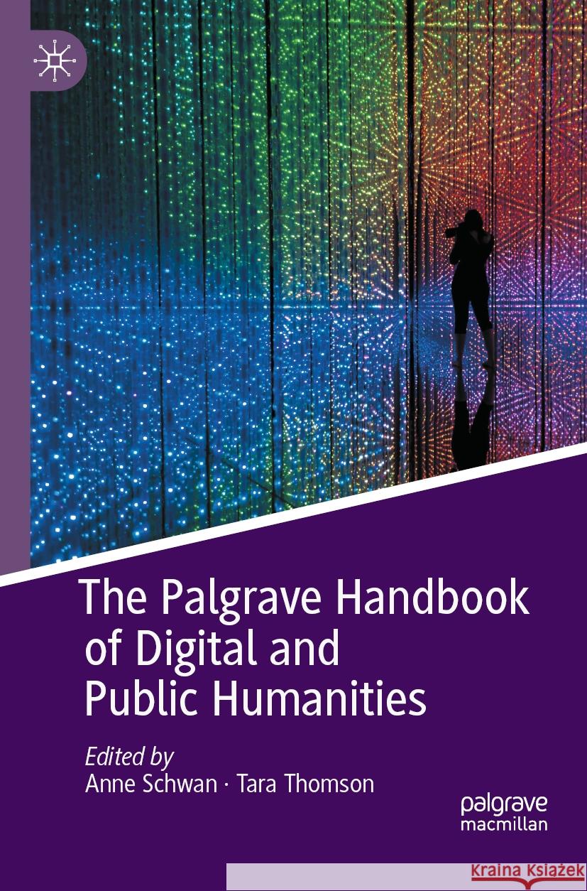 The Palgrave Handbook of Digital and Public Humanities  9783031118883 Springer International Publishing - książka