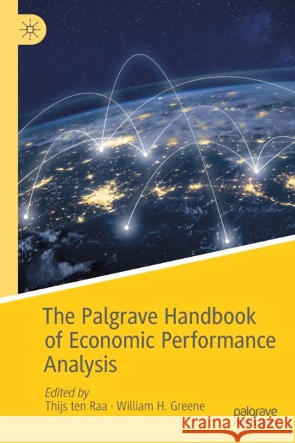 The Palgrave Handbook of Economic Performance Analysis Thijs Te William H. Greene 9783030237295 Palgrave MacMillan - książka