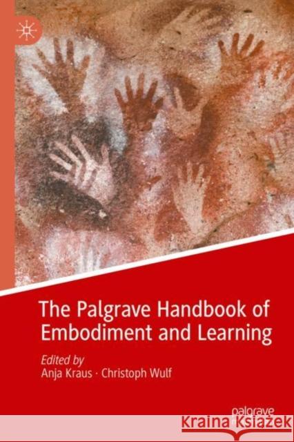 The Palgrave Handbook of Embodiment and Learning  9783030930004 Springer Nature Switzerland AG - książka