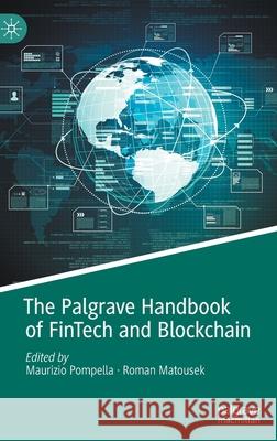 The Palgrave Handbook of Fintech and Blockchain Maurizio Pompella Roman Matousek 9783030664329 Palgrave MacMillan - książka