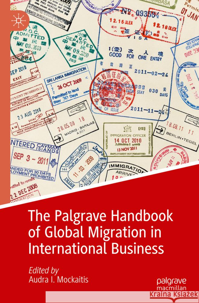 The Palgrave Handbook of Global Migration in International Business  9783031388880 Palgrave Macmillan - książka