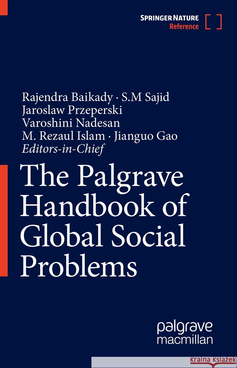 The Palgrave Handbook of Global Social Problems Rajendra Baikady S. M. Sajid Jaroslaw Przeperski 9783031922541 Palgrave MacMillan - książka