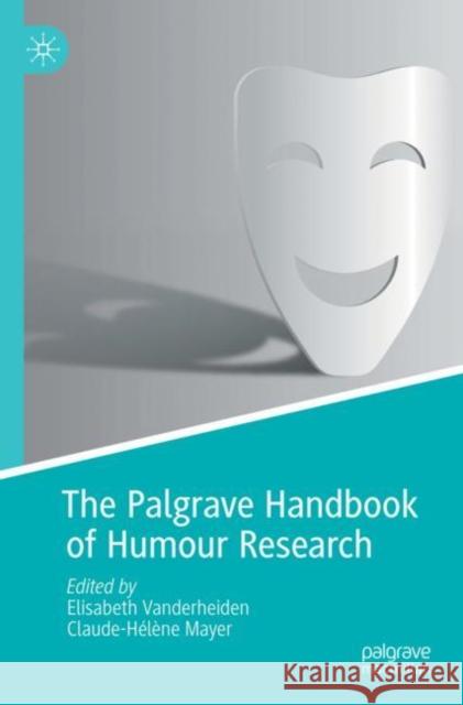 The Palgrave Handbook of Humour Research  9783030782825 Springer International Publishing - książka