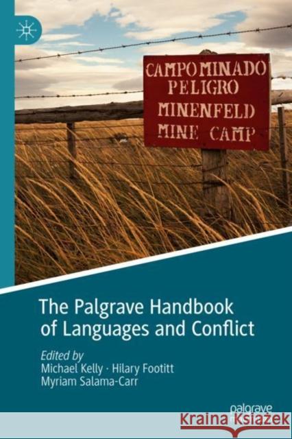 The Palgrave Handbook of Languages and Conflict Michael Kelly Hilary Footitt Myriam Salama-Carr 9783030048242 Palgrave MacMillan - książka