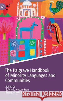 The Palgrave Handbook of Minority Languages and Communities Gabrielle Hogan-Brun 9781137540652 Palgrave MacMillan - książka