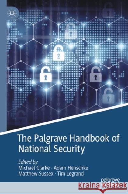 The Palgrave Handbook of National Security  9783030534967 Springer International Publishing - książka