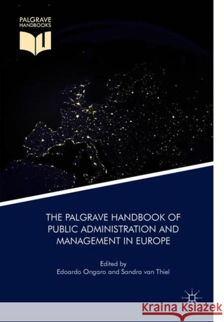 The Palgrave Handbook of Public Administration and Management in Europe Ongaro, Edoardo 9781137552686 Palgrave MacMillan - książka