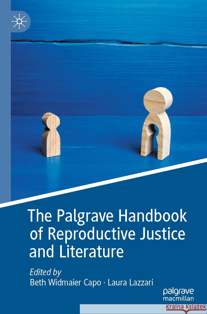 The Palgrave Handbook of Reproductive Justice and Literature  9783030995324 Springer International Publishing - książka