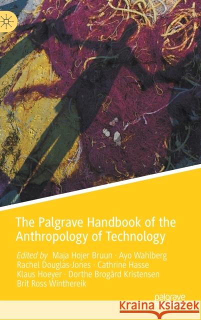 The Palgrave Handbook of the Anthropology of Technology  9789811670831 Springer Verlag, Singapore - książka