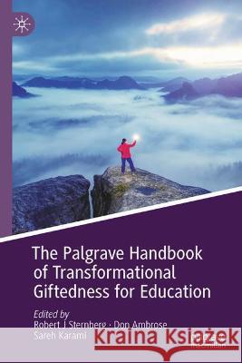 The Palgrave Handbook of Transformational Giftedness for Education  9783030916176 Springer Nature Switzerland AG - książka