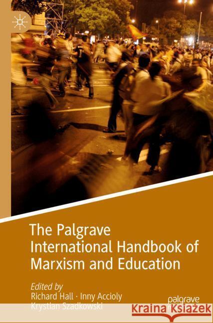 The Palgrave International Handbook of Marxism and Education  9783031372544 Palgrave Macmillan - książka