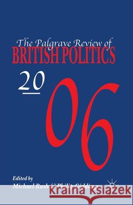 The Palgrave Review of British Politics 2006 M. Rush P. Giddings  9781349280858 Palgrave Macmillan - książka