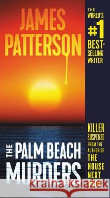 The Palm Beach Murders James Patterson 9781538750032 Grand Central Publishing - książka